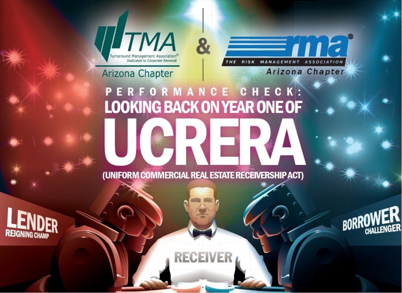TMA & RMAAZ present Performance Check: Looking Back on Year One of UCRERA (Uniform Commercial Real Estate Receivership Act)